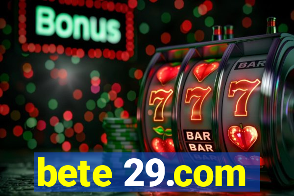 bete 29.com